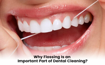 Why Flossing Is an Important Part of Dental Cleaning?